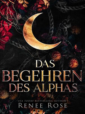 cover image of Das Begehren des Alphas
